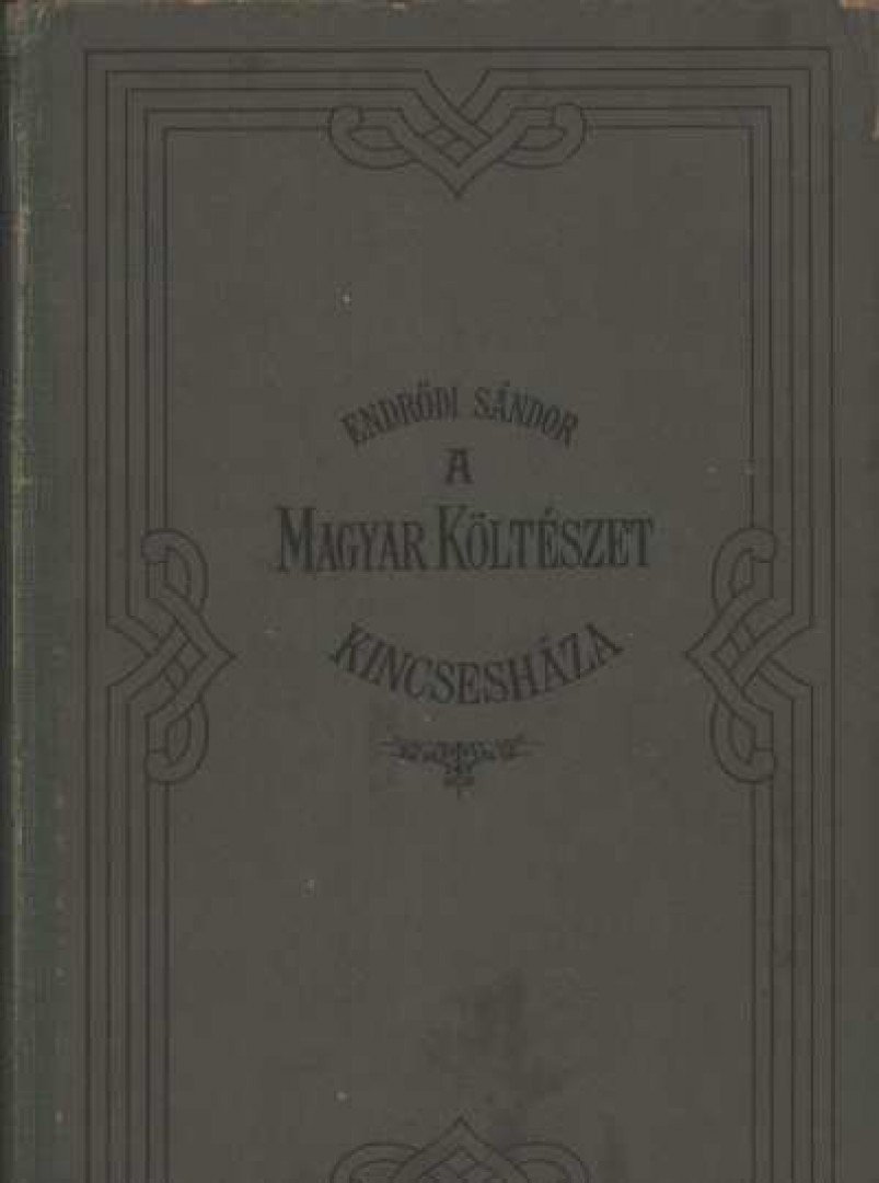 ENDRŐDI SÁNDOR - A Magyar Költészet Kincsesháza [antikvár]