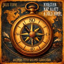 Jules Verne - Nyolcvan nap alatt a Föld körül [eHangoskönyv]