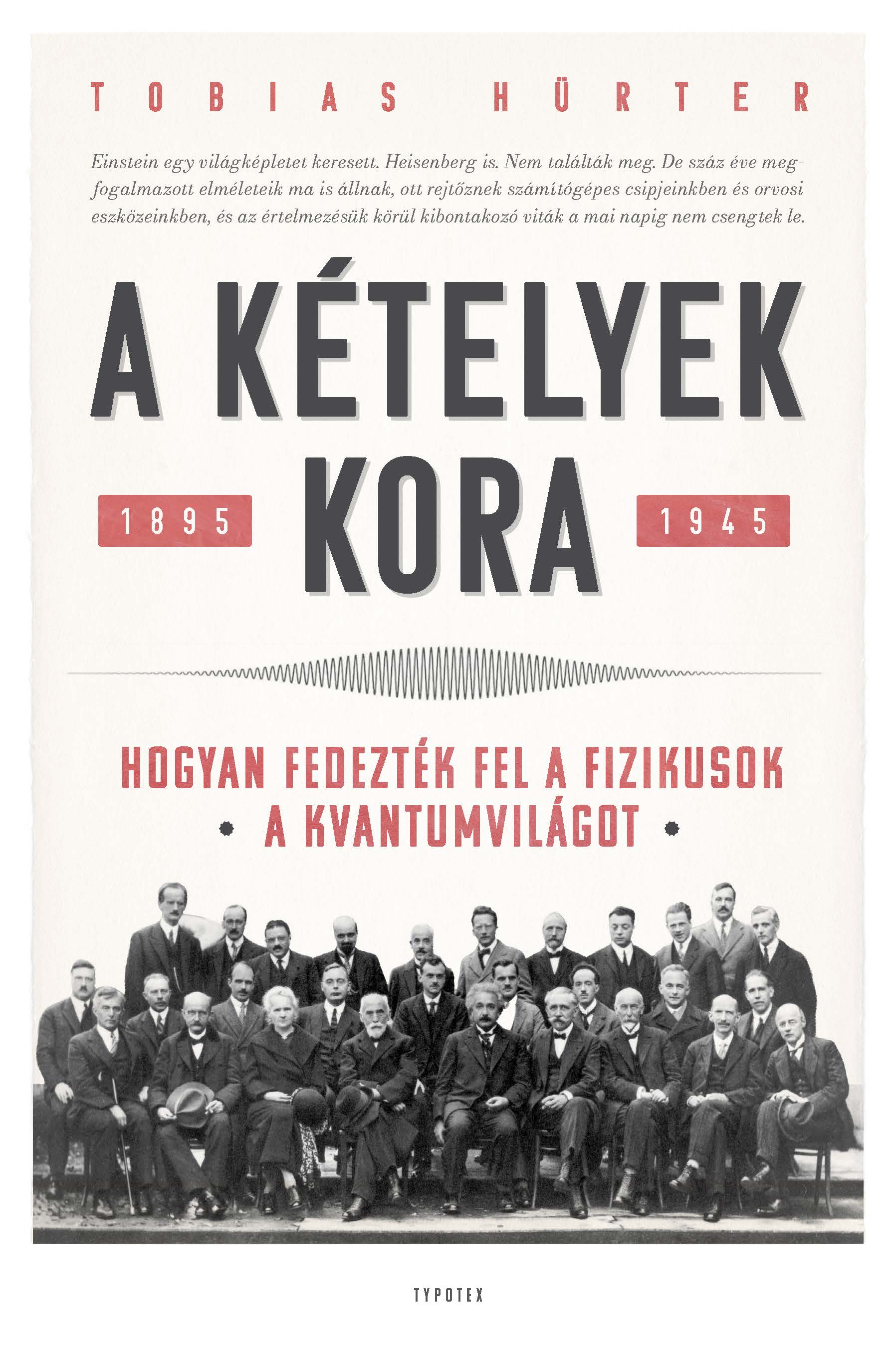 Tobias Hürter - A kételyek kora