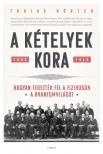 Tobias Hürter - A kételyek kora