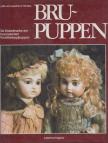 Lydia Richter, Joachim F. Richter. - Bru-Puppen [antikvár]