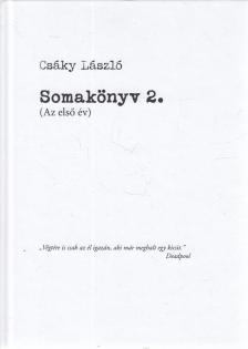 Csáky László - Somakönyv 2. (dedikált) [antikvár]