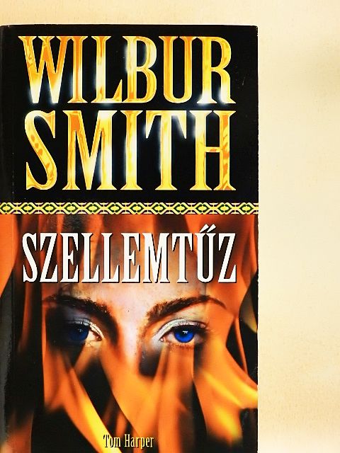 Wilbur Smith - Szellemtűz [antikvár]