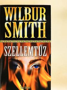 Wilbur Smith - Szellemtűz [antikvár]