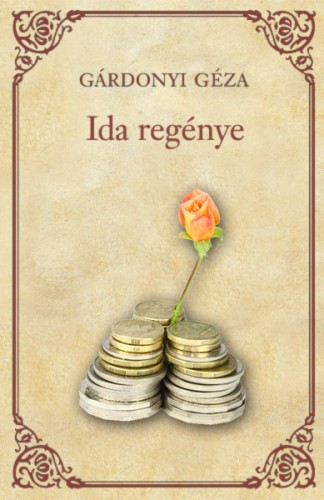 Gárdonyi Géza - Ida regénye [eKönyv: epub, mobi]