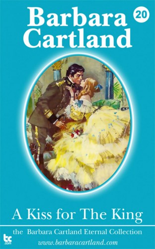 Barbara Cartland - A Kiss for the King [eKönyv: epub, mobi]