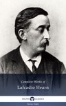 Hearn, Lafcadio - Delphi Complete Works of Lafcadio Hearn (Illustrated) [eKönyv: epub, mobi]