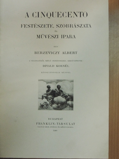 Berzeviczy Albert - A cinquecento festészete, szobrászata és művészi ipara [antikvár]