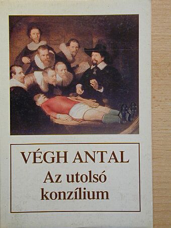 Végh Antal - Az utolsó konzílium [antikvár]
