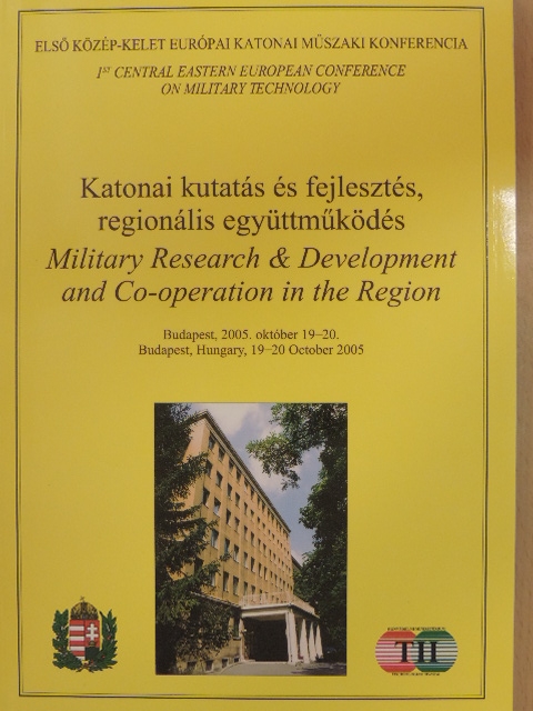 Bartha Tibor - Katonai kutatás és fejlesztés, regionális együttműködés [antikvár]