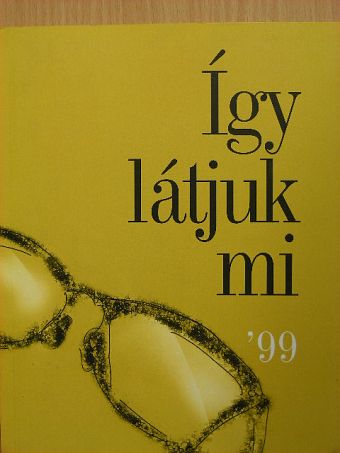 Így látjuk mi '99 [antikvár]