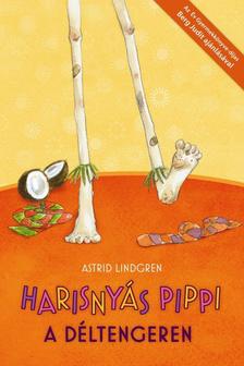Astrid Lindgren - Harisnyás Pippi a déltengeren 56126