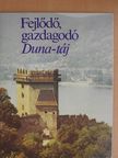 Szöllősi Ferenc - Fejlődő, gazdagodó Duna-táj [antikvár]
