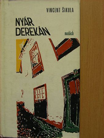 Vincent Sikula - Nyár derekán [antikvár]