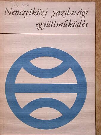 Dr. Nyilas József - Nemzetközi gazdasági együttműködés [antikvár]