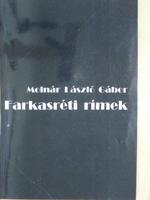 Molnár László Gábor - Farkasréti rímek [antikvár]