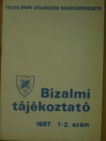 Bizalmi Tájékoztató 1987/1-2. [antikvár]