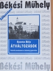 Szente Béla - Átváltozások [antikvár]