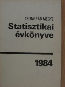Csongrád megye statisztikai évkönyve 1984 [antikvár]