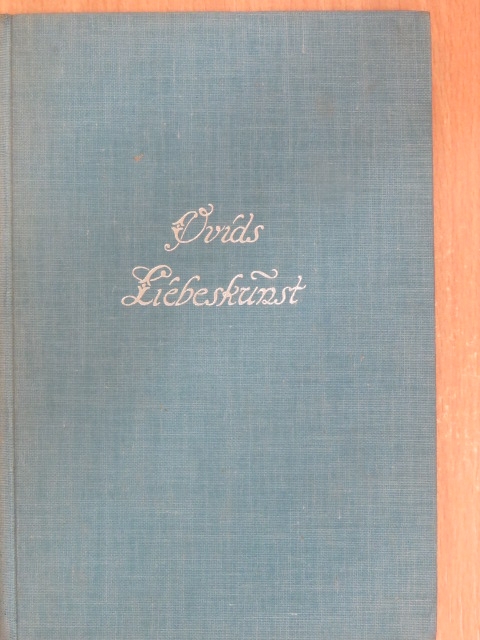 Ovid - Ovids Liebeskunst [antikvár]