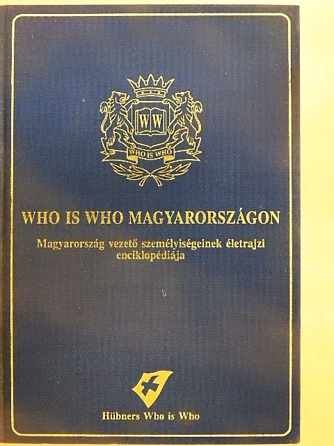 Who is Who Magyarországon [antikvár]