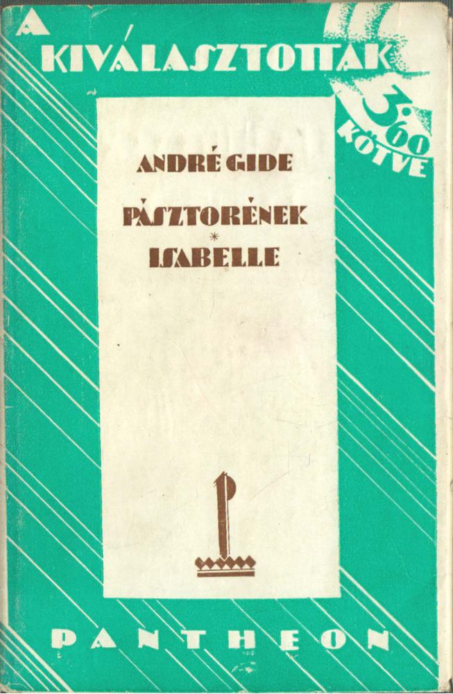 GIDE, ANDRÉ - Pásztorének / Isabelle [antikvár]