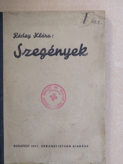 Rédey Klára - Szegények [antikvár]