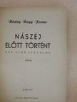 Náday Nagy Ferenc - Nászéj előtt történt [antikvár]