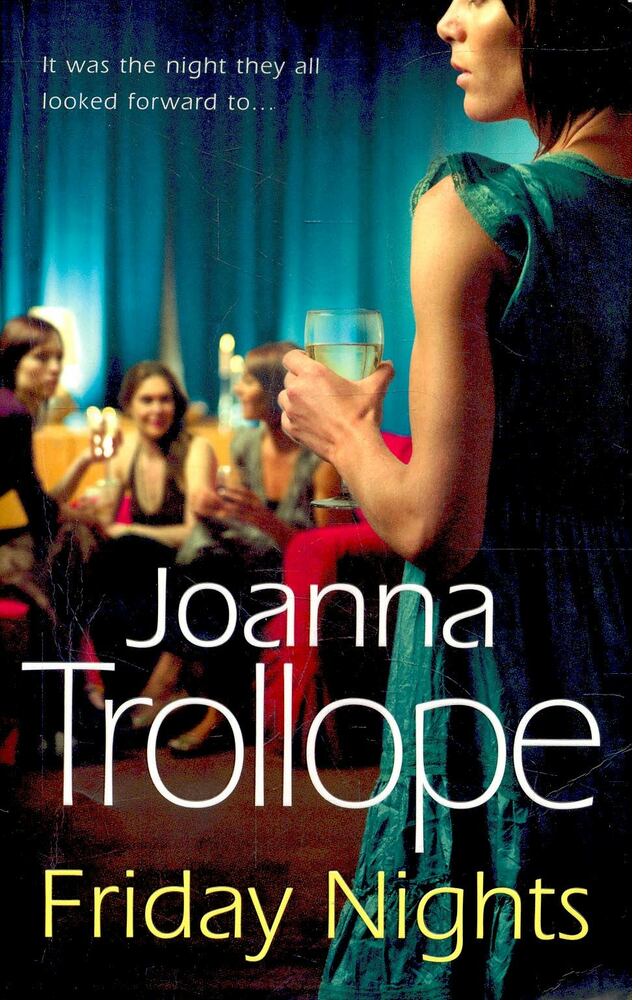 Joanna Trollope - Friday Nights [antikvár]