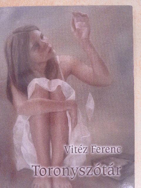 Vitéz Ferenc - Toronyszótár [antikvár]