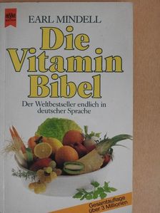 Earl Mindell - Die Vitamin Bibel [antikvár]
