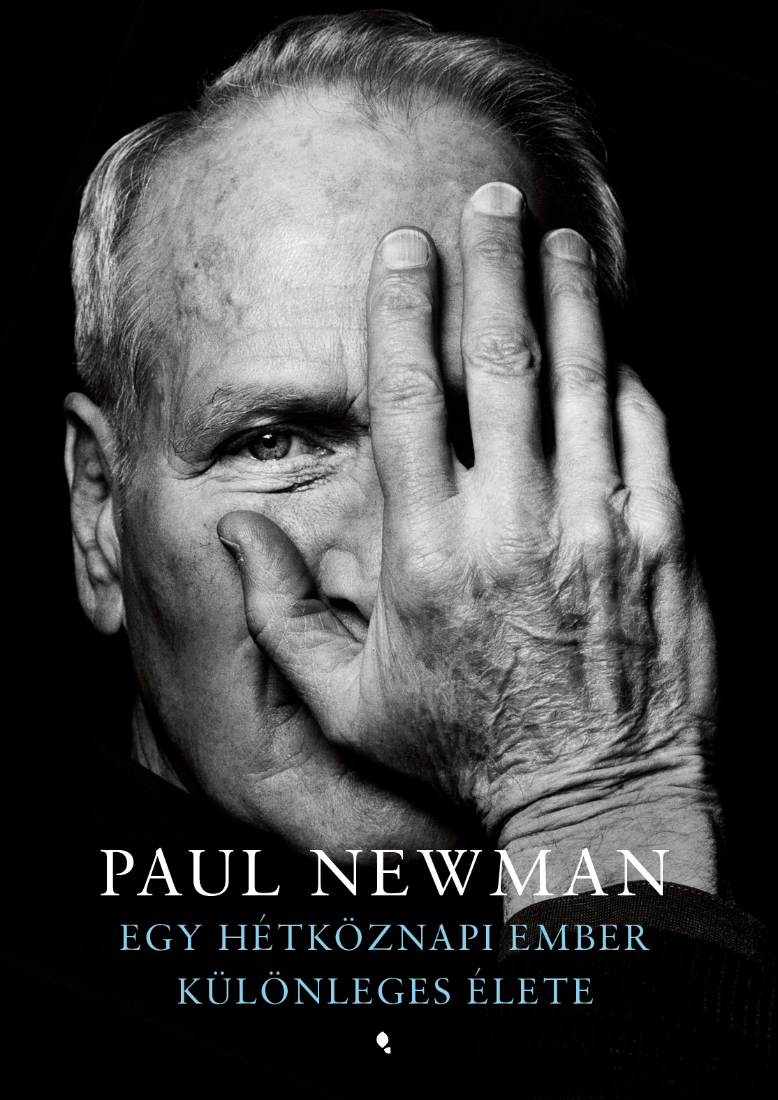 Newmann Paul - Egy hétkönapi ember különleges élete [eKönyv: epub, mobi]
