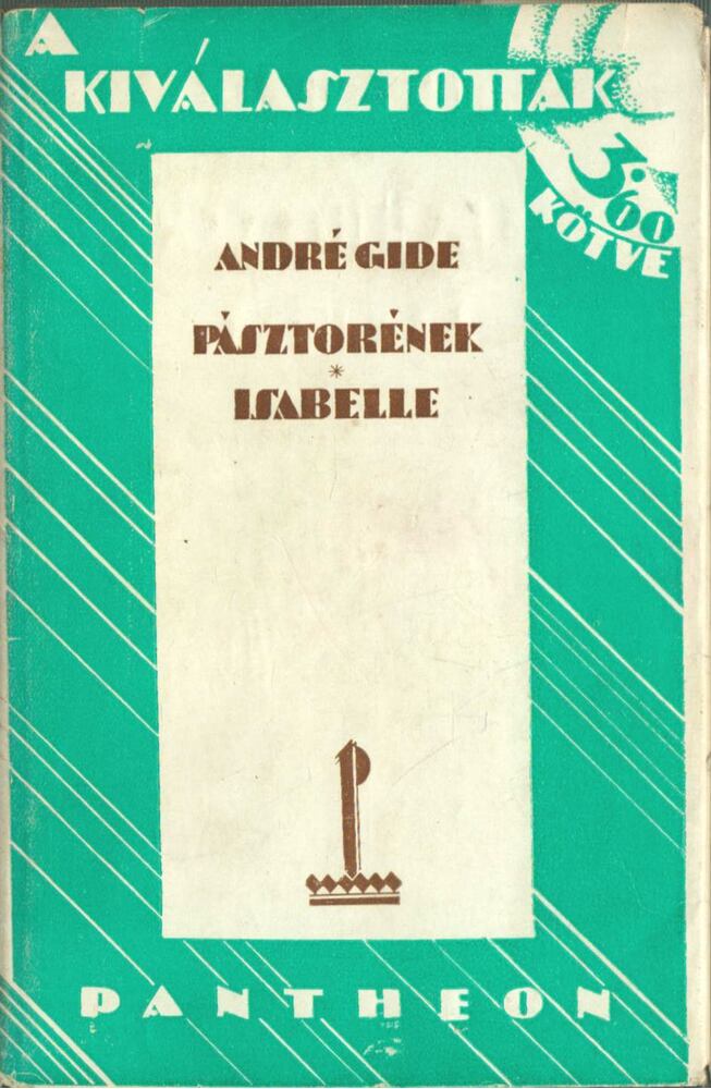 GIDE, ANDRÉ - Pásztorének / Isabelle [antikvár]