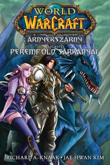 Richard A. Knaak - World of Warcraft: Árnyékszárny: Peremföld sárkányai (manga)