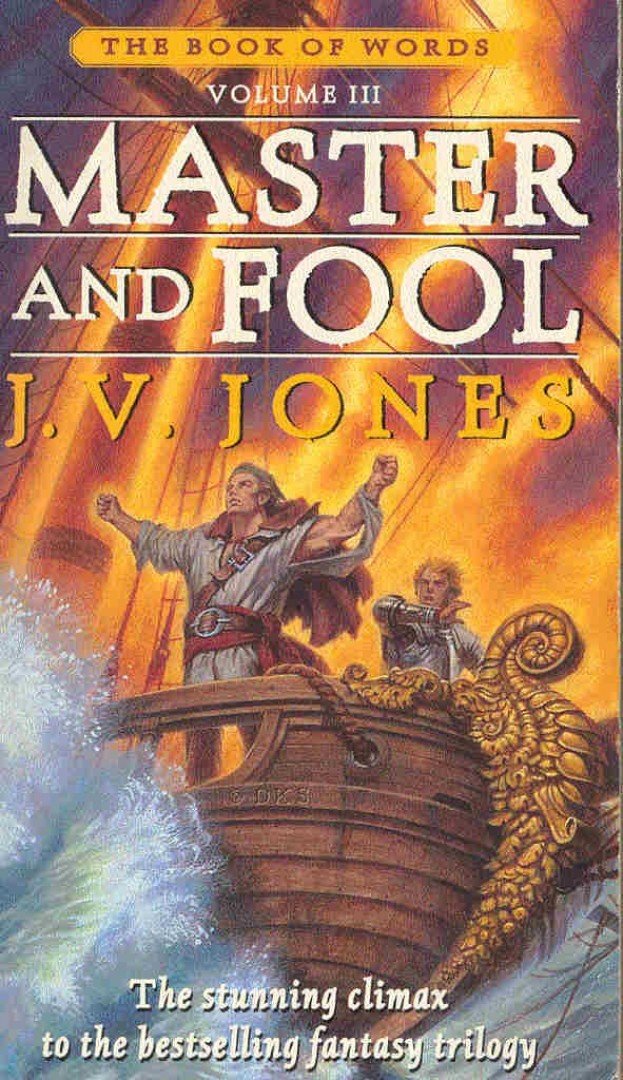 JONES, J. V. - Book of Words #3 - Master and Fool [antikvár]