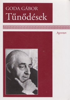GODA GÁBOR - Tűnődések [antikvár]