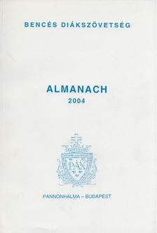 Dr. Scherer Norbert (szerk.) - Bencés Diákszövetség Almanach 2004 [antikvár]