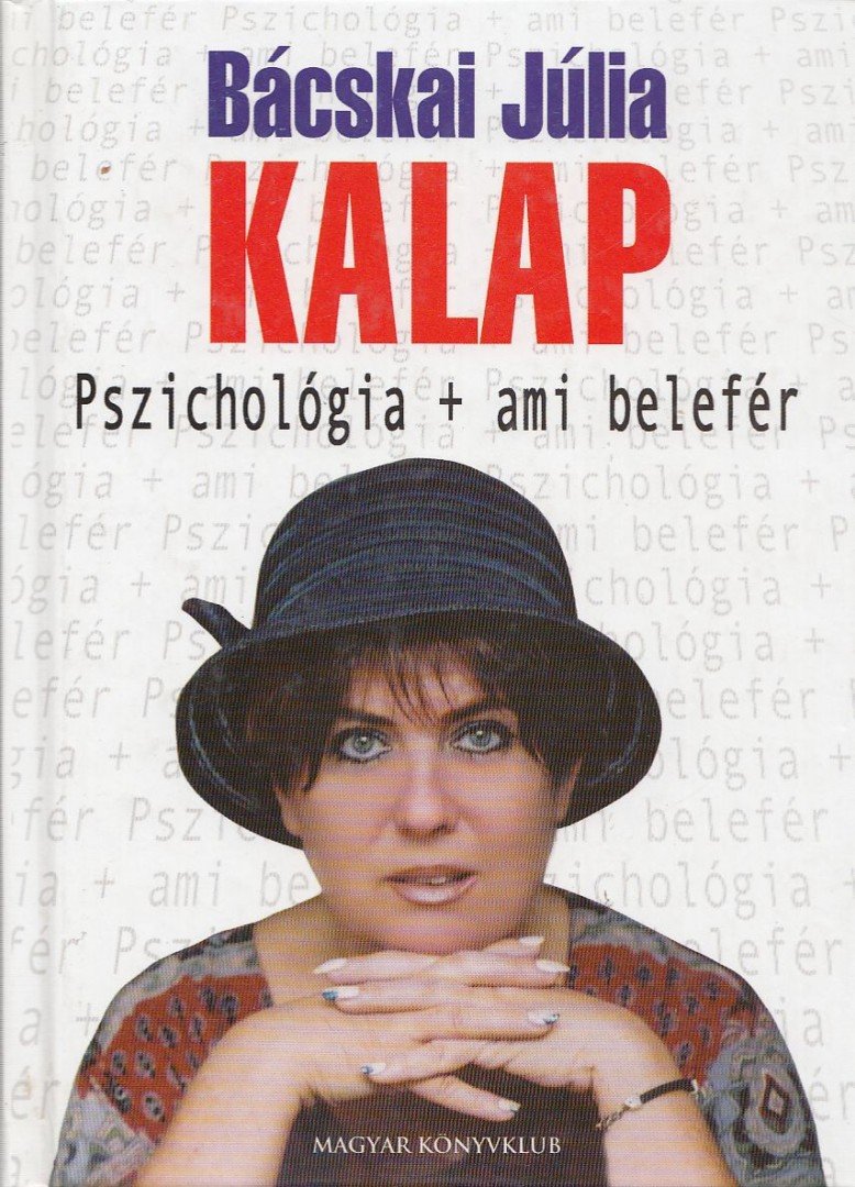 Bácskai Júlia - Kalap [antikvár]