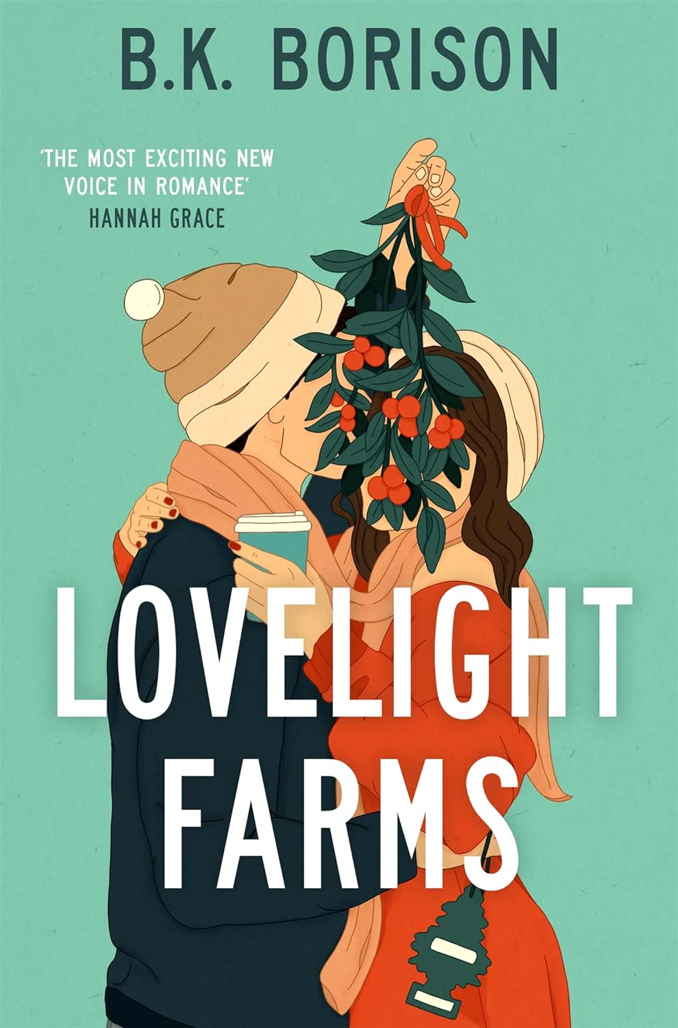 B.K. Borison - Lovelight Farms (Lovelight Series, Book 1)
