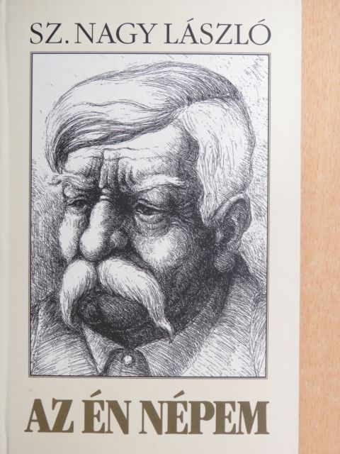 Sz. Nagy László - Az én népem [antikvár]