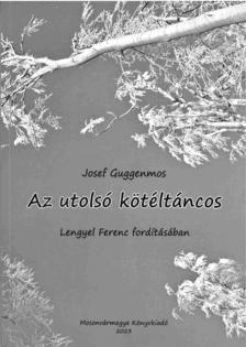 Josef Guggenmos - Az utolsó kötéltáncos