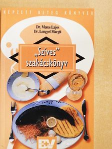 Dr. Lengyel Margit - "Szíves" szakácskönyv [antikvár]