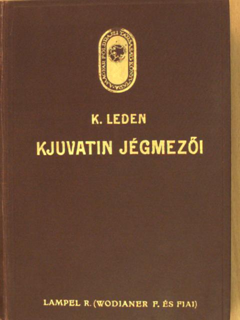 Leden Krisztián - Kjuvatin jégmezői [antikvár]