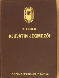 Leden Krisztián - Kjuvatin jégmezői [antikvár]