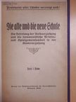 Die alte und die neue Schule (gótbetűs) [antikvár]