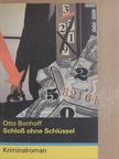 Otto Bonhoff - Schloß ohne Schlüssel [antikvár]