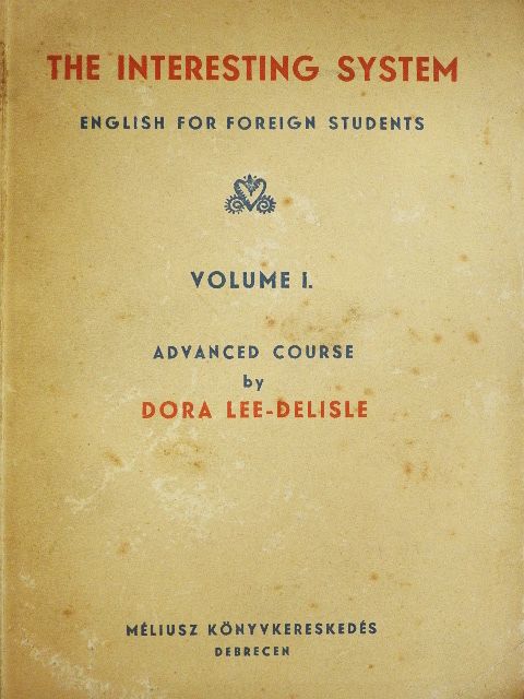 Dora Lee-Delisle - The interesting system I. [antikvár]