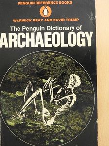 David Trump - The Penguin Dictionary of Archaeology [antikvár]