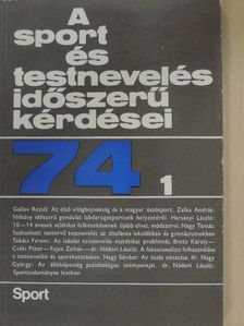Bretz Károly - A sport és testnevelés időszerű kérdései 1974/1. [antikvár]