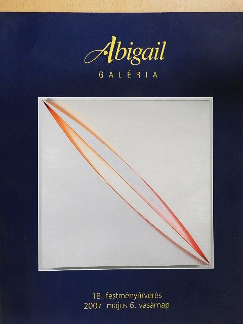 Abigail Galéria 18. festményárverés [antikvár]